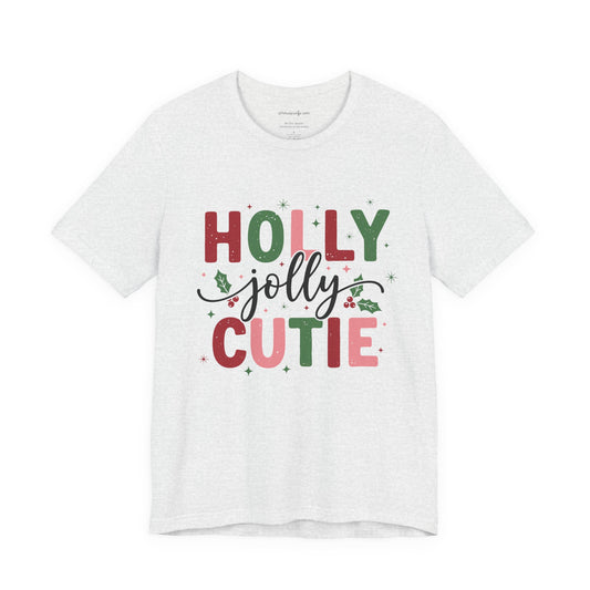 Holly Jolly Cutie T-Shirt