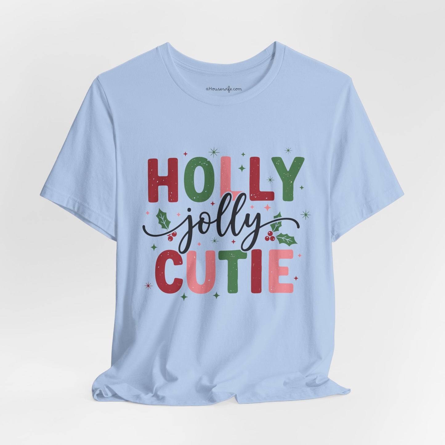 Holly Jolly Cutie T-Shirt
