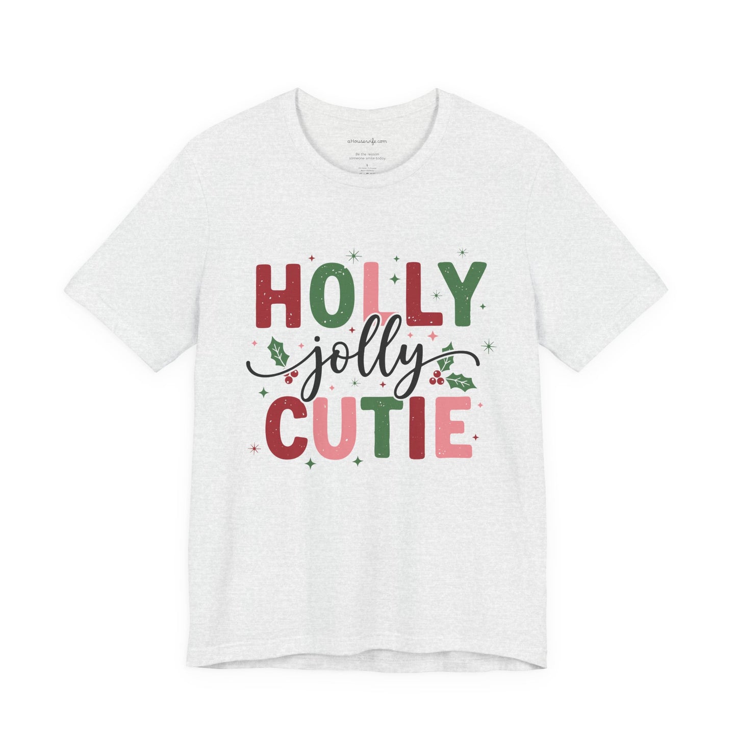 Holly Jolly Cutie T-Shirt