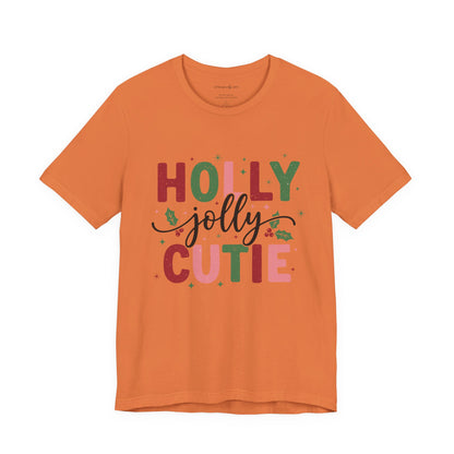 Holly Jolly Cutie T-Shirt