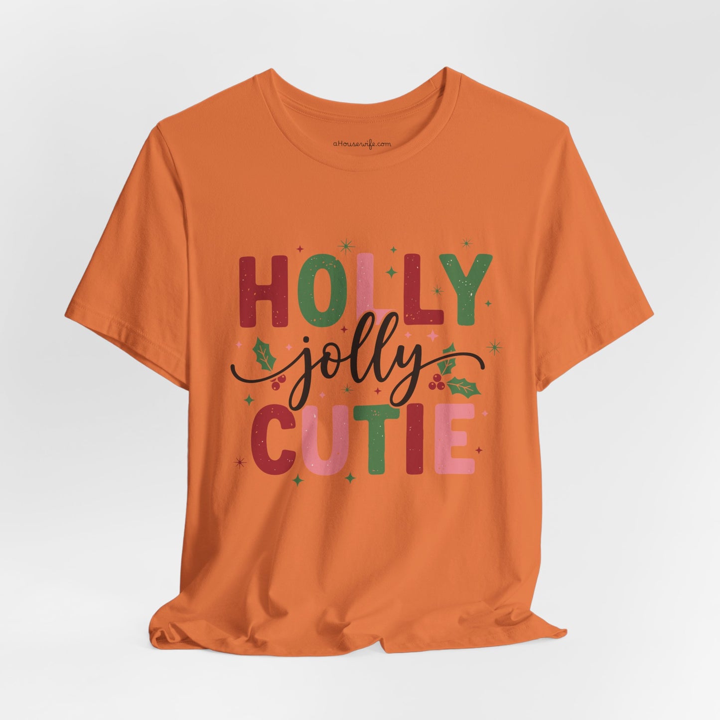Holly Jolly Cutie T-Shirt